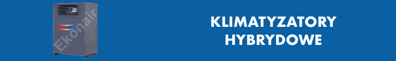 Klimatyzatory wyparne hybrydowe